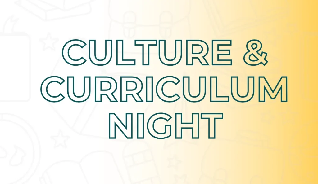 Culture and Curriculum Night